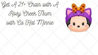 Disney Tsum Tsum - Easter Festival Event - Get A 21+ Chain with A Rosy Cheek Tsum - Cat Hat Minnie
