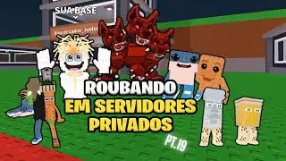 ROUBANDO EM SERVIDORES PRIVADOS DE STEAL BRAINROT - PARTE 19