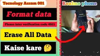 Format data please inter verification code 4921 | Erase all data | realme phone bypass kaise karen 🤔