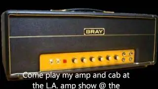 LA amp show 2012-Bray 4550 Plexi