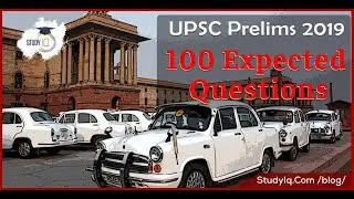UPSC Civil Services Prelims 2019, Top 100 Expected Questions for Prelims Exam, Download Free PDF Now