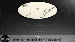 Jason Cluff, Mac N Dan 