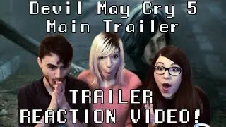 REACCIÓN tráiler Devil May Cry 5 | Main Trailer