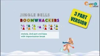 Jingle Bells boomwhacker play along 3 parts & impro version