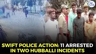 Seven Arrested After Stabbing Incident in Ayodhya Nagar #hubbali #hubballidharwad