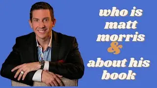 who is Matt Morris and about his book (The unemployed millionere).
