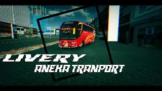 LIVERY ANEKA TRANSPORT