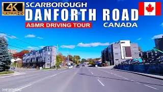 Stretch of Danforth Road, Scarborough (Start to End), Toronto, Ontario, Canada ASMR Driving Tour 4K