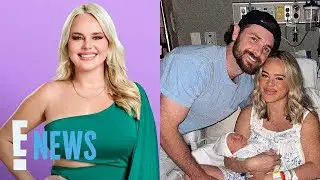 Love Is Blind&rsquo;s Taylor Rue Gives Birth, Welcomes Baby Boy | E! News