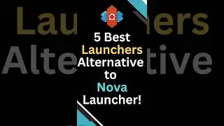 5 Best Launchers Alternative to Nova Launcher #novalauncher #launcher