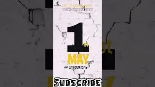 Celebrate Happy Labour Day / World Labour Day #labour #labourday #labourdaystatus