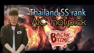 《AHQ HAK》 Thailand SS rank with IT City Bacon? #AIC #Rov #傳說對決 #Li&ecirc;nQu&acirc;nMobile #펜타스톰