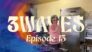 3 WAVES ~ &Eacute;pisode 13 | Edouard Benoit ~ Jai Paul ~ Pongsri Woranuch