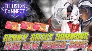 Illusion Connect Gemmy Select Summons! Plus FREE CODES!
