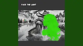 Face The Light
