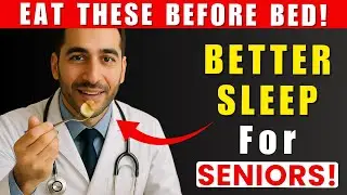 Top 6 Foods to Eat Before Bed for a Restful Night's Sleep | Senior Health Tips