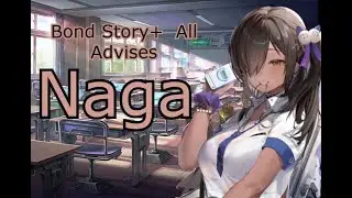 Nikke Naga Bond Story(ALL dialogs) & ALL advise sessions