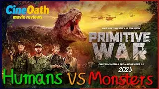 Primitive War (2025) Review | Dino Action Horror Explained | CineOath Movie Review