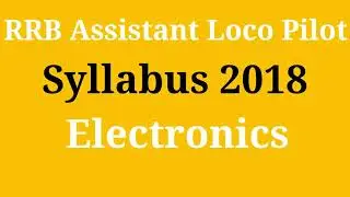 RRB ALP Syllabus 2018 Electronics | Assistant Loco Pilot Recruitment Details