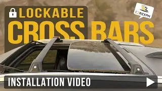 EZREXPM Lockable Roof Rack Cross Bars Installation Video