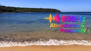 888Hz Abundance & Prosperity &bull; 1 Hour of Ocean Sounds &bull; 4Hz Binaural Beats
