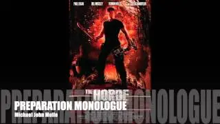 The Horde - Preparation Monologue - Michael John Mollo