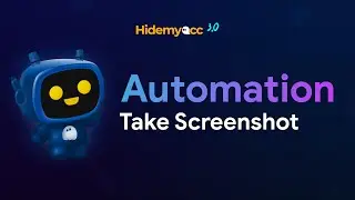 Hidemyacc Automation | Take screenshot in automation scripts