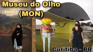 MUSEU DO OLHO - MON I O que fazer em Curitiba