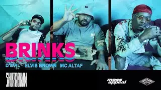 D&rsquo;Evil, Elvis Brown, MC Altaf - BRINKS (Official Video) | SHUTDOWN