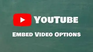 Embed Video Options