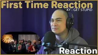 First Time Reaction to JPOP boy group XY - GET STUPID Official MV