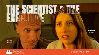 The Scientist & The Executive: A Nuclear Thriller | Super short film