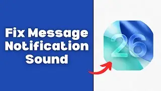 How To Fix Message Notification Sound On iPhone