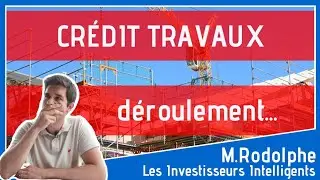 Comment fonctionne un Cr&eacute;dit Travaux...?