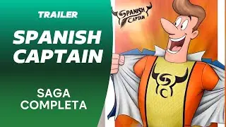 Trailer | Spanish Captain | la saga completa.