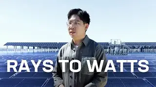 From Rays to Watts: A Journey to A Better World