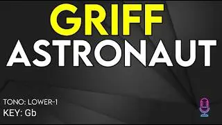 Griff - Astronaut - Karaoke Instrumental