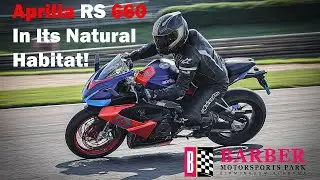 My Second Ever Track Day | Barber Motorsports Park | Aprilia RS660 | CRT Exhaust