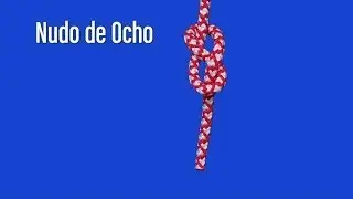 NUDO DE OCHO; NUDOS MARINEROS