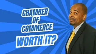 Is the Chamber of Commerce really Worth Joining?