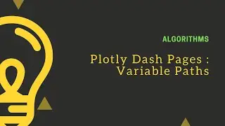 Plotly Dash : Discussion on variable paths in dash pages