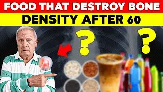After 60? These 5 Foods Are Destroying Your Bone Density