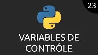 Python #23 - variables contrôle