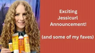 Exciting Jessicurl Announcement! (And some of my faves!)