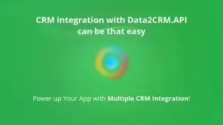 How to Integrate with Multiple CRM in a Unified Way with Data2CRM.API