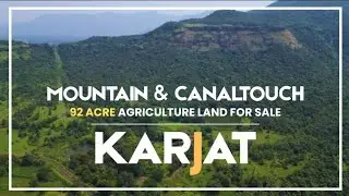 Karjat Mountain & Canal touch 92 acre agriculture land for sale.9773181911