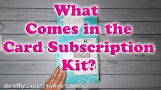 What Comes in the Subscription Cardmaking Kit - Craft With Heart