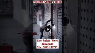 SHREE SAFETY HUB          Satyam Party Plot, Zanzarda Chowkdi, Junagadh #fire #safety #work