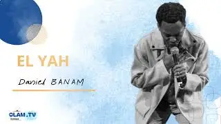 Daniel BANAM_ EL YAH / Audio