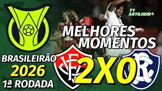 [Série A '26] 1ª Rodada | Vitória/BA 2 X 0 Remo/PA | Melhores Momentos | TV ARTILHEIRO